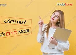 Huỷ Gia Hạn Gói D10 Mobifone